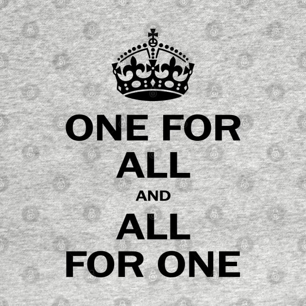 "One for all" , inspirational quote, royal crown, perfect gift for all by Yurko_shop